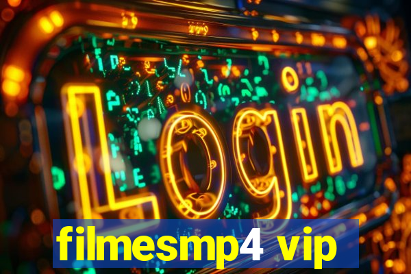 filmesmp4 vip